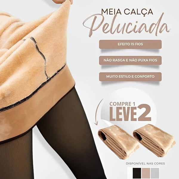 Meia Calça Peluciada Hot Diva - Compre 1 Leve 2